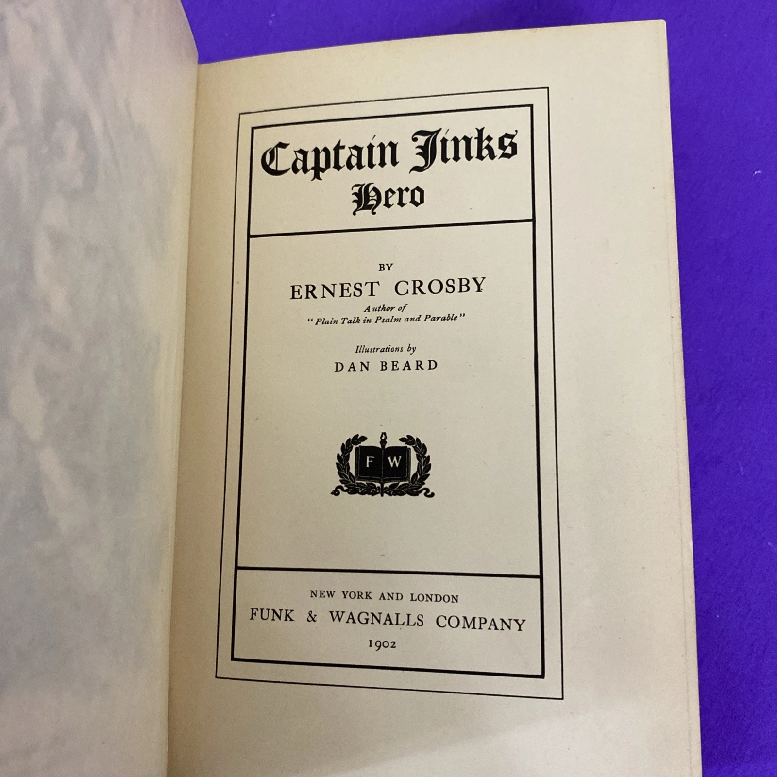 Captain Jinks Hero 1902 First Edition Ernest Crosby Dan Beard Illustrated Satire - Image 4