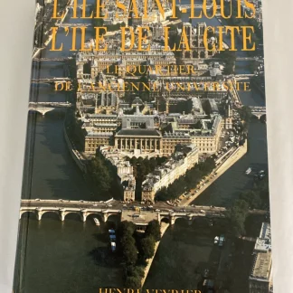L’Île Saint-Louis, Île de la Cité & Université Paris Book Veyrier 1988