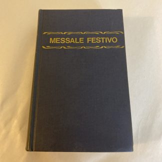 Messale Festivo per Le Domeniche E Le Feste Festive 1973