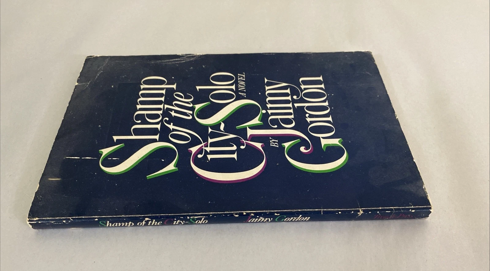 Shamp of the City-Solo by Jaimy Gordon 1980 Signed Softcover Novel Rare - Image 11