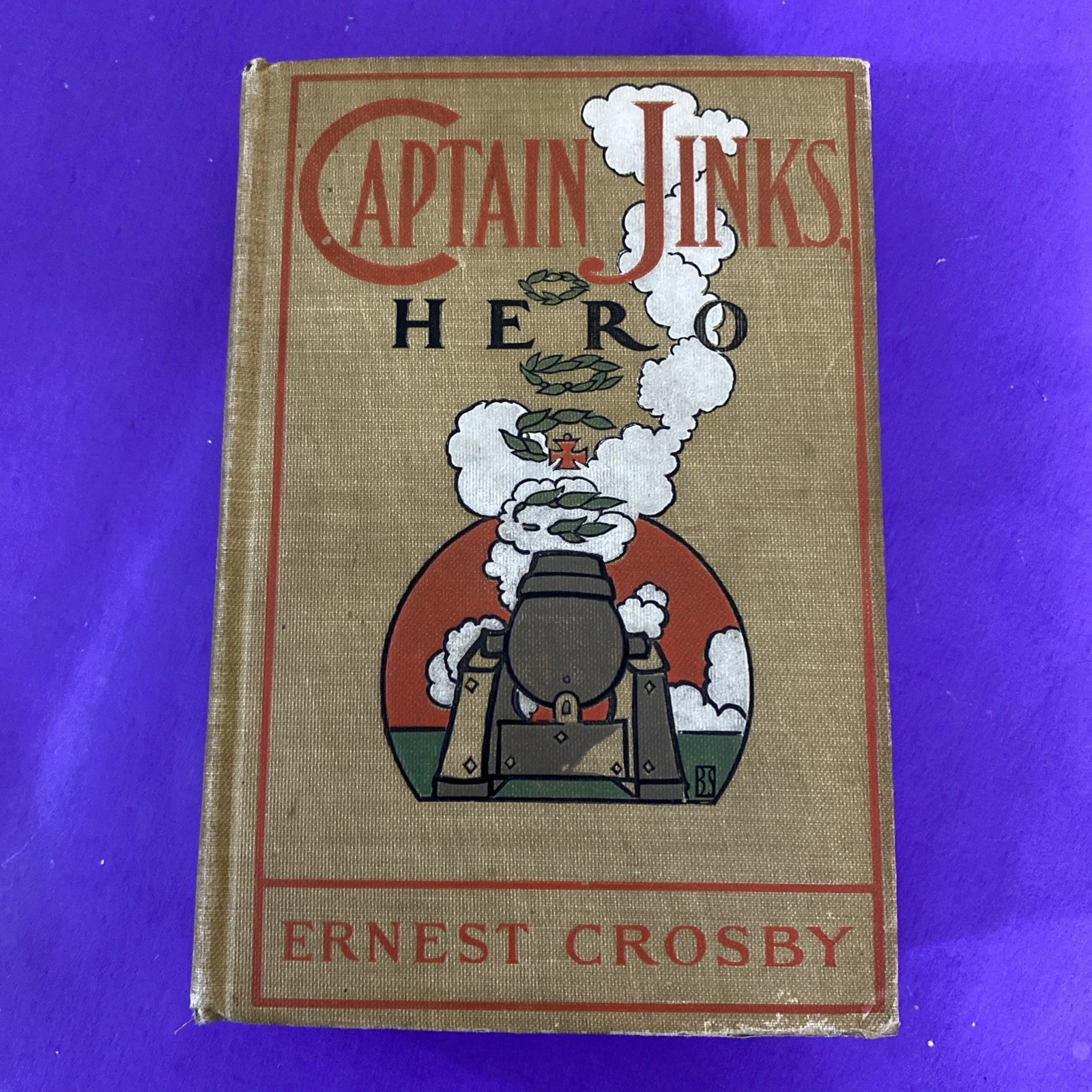 Captain Jinks Hero 1902 First Edition Ernest Crosby Dan Beard Illustrated Satire