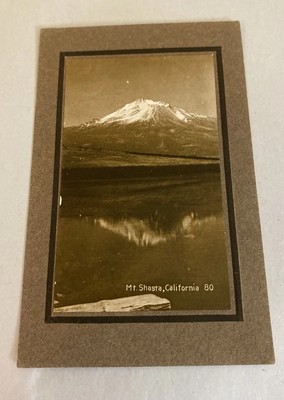 RPPC Mt. Shasta California #80 Bardell & O’Neil Postmarked 1910 Santa Barbara
