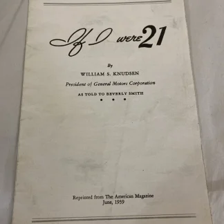 1939 If I Were 21 William S Knudsen GM American Magazine Offprint Pamphlet