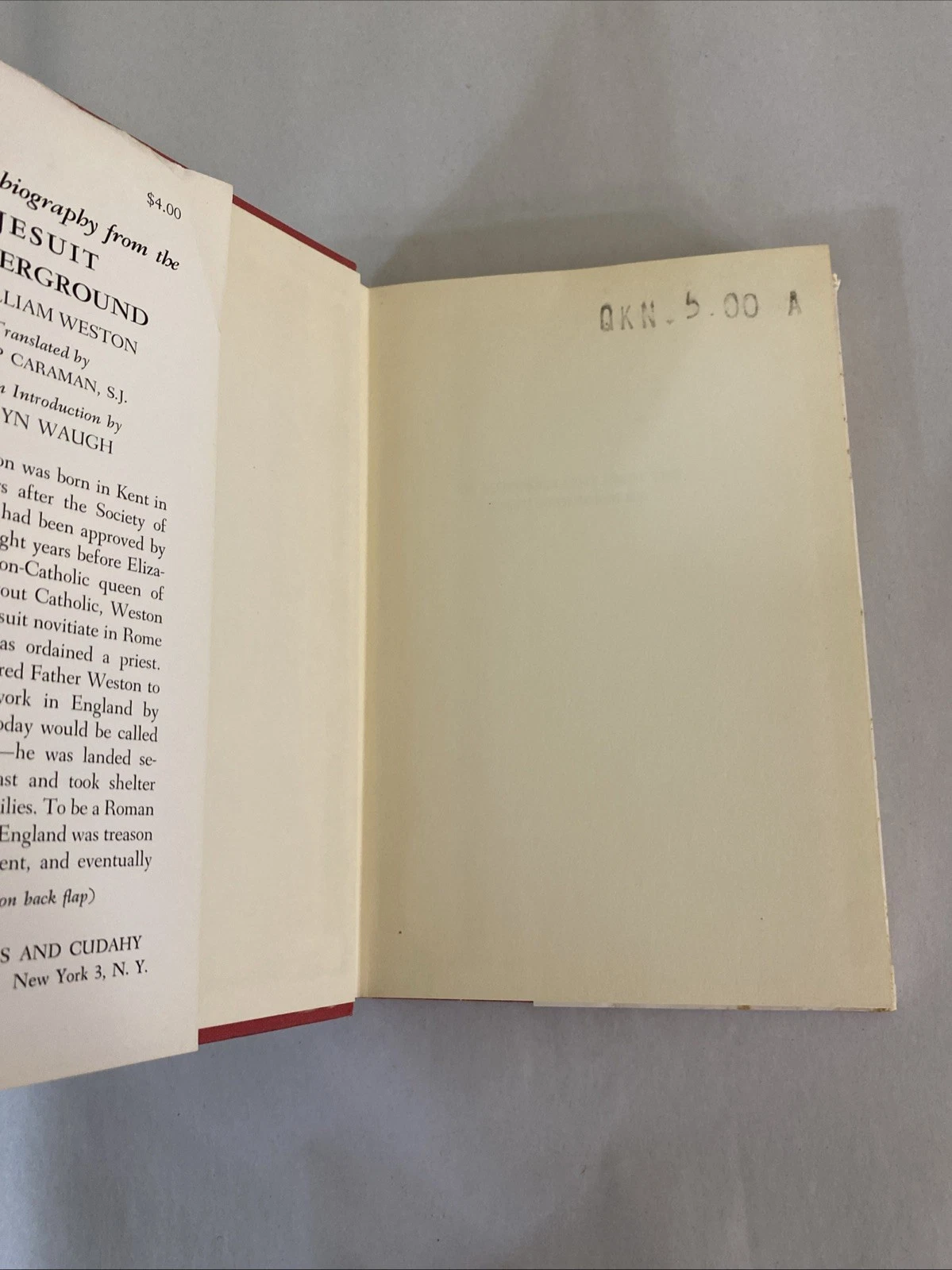 AN AUTOBIOGRAPHY FROM THE JESUIT UNDERGROUND by William Weston - 1955 - 1st Prnt - Image 6