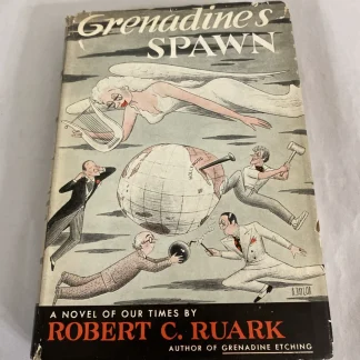 1952 Grenadine's Spawn Ruark First Edition Doubleday $3.50 DJHC Satire Novel VTG