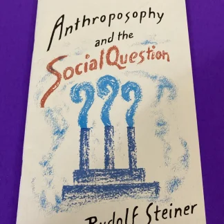Rudolf Steiner Anthroposophy and the Social Question Mercury Press 1996