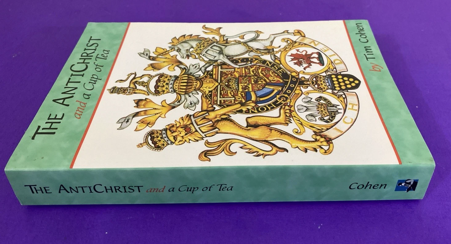 1998 The Antichrist and a Cup of Tea Tim Cohen First Edition Prince Charles Rare - Image 10