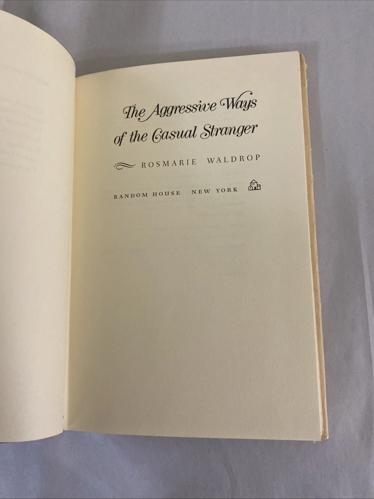 THE AGGRESSIVE WAYS OF THE CASUAL STRANGER By Rosmarie Waldrop - Signed - 1st - Image 6