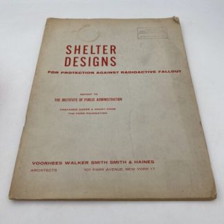 Shelter designs for protection against radioactive fallout 1960