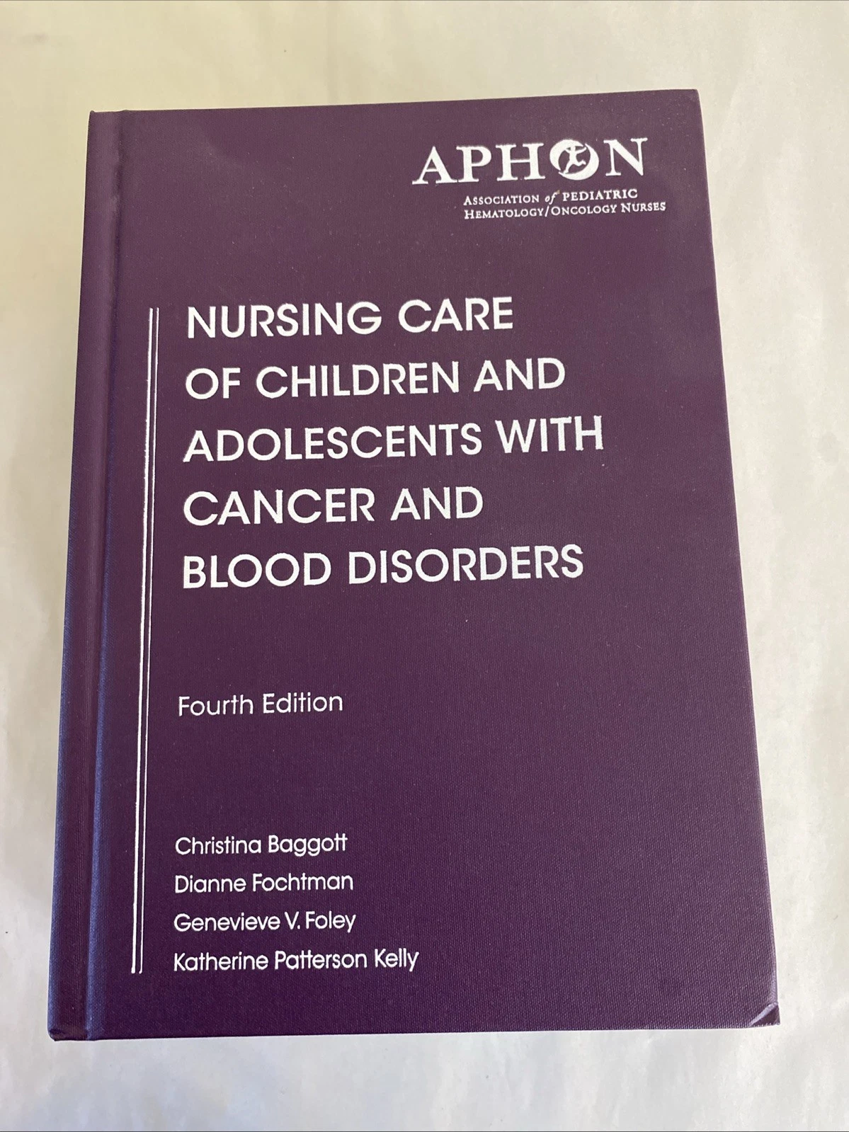 Signed 4th Ed. Nursing Care of Children & Adolescents with Cancer (2011) - Image 2