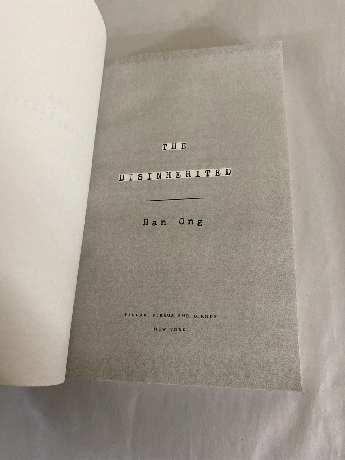 The Disinherited Han Ong Uncorrected Proof Advance Reading Copy Not for Sale FSG - Image 5