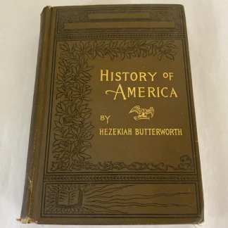 Young Folks' History of America Rev & Enlarged by Butterworth c.1900 HC