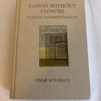 Limited Edition "Canon Without Closure" by Ismar Schorsch, #67/100, Inscribed