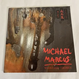 Michael Marcus Wood-Fired Ceramics exhibition catalog, 1993, inscribed bilingual