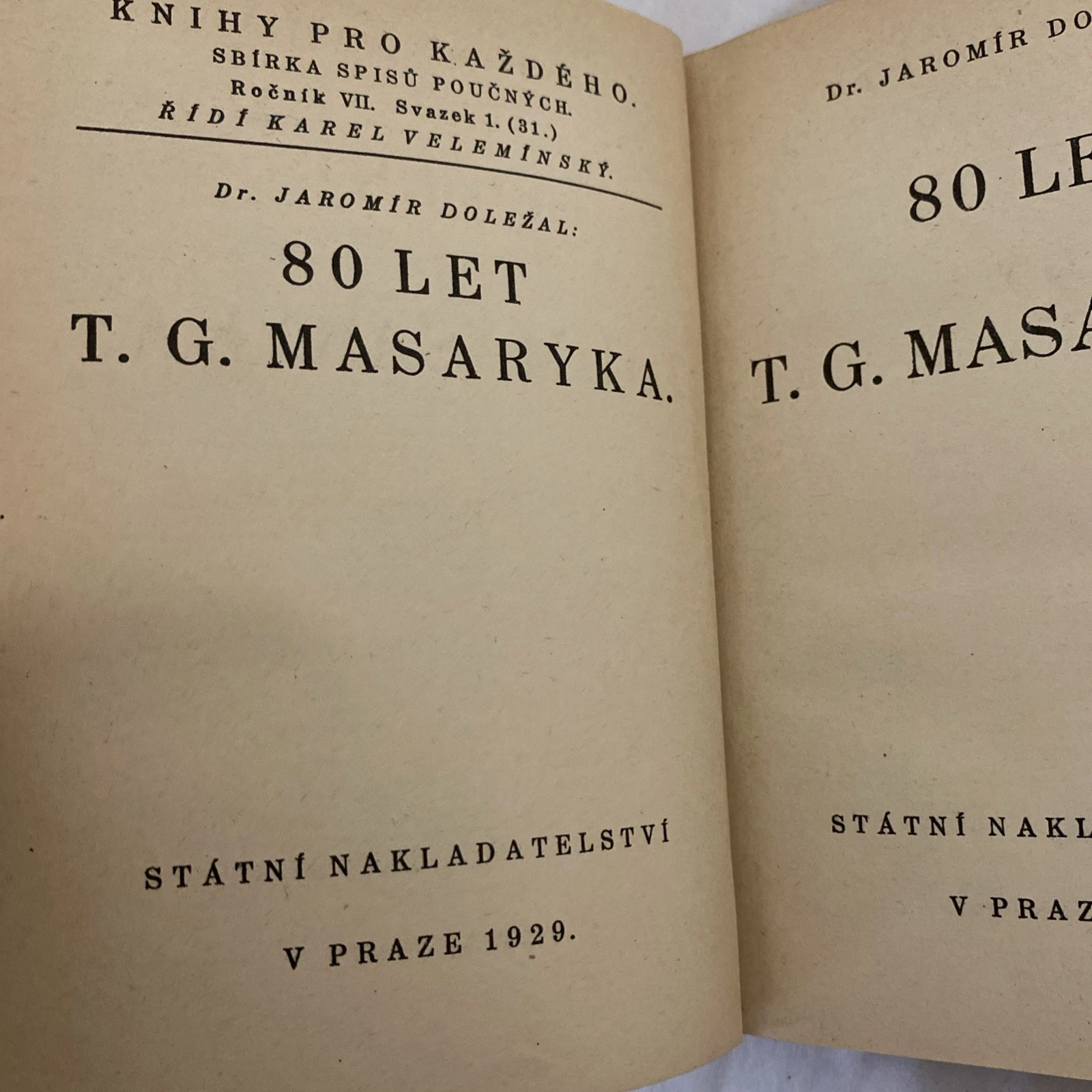 1929 80 Let T.G. Masaryka Jaromir Dolezal Czech Book Masaryk Prague - Image 4