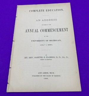 1880 Complete Education Address - Univ of Michigan - Rev. S.S. Harris 1st Ed
