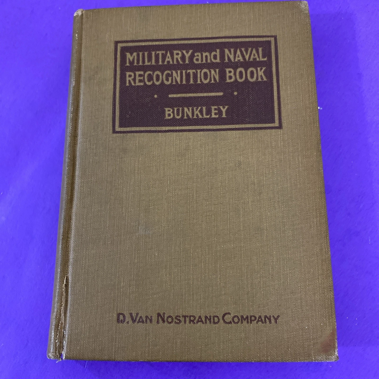1917 Bunkley Military & Naval Recognition Book WWI 1st Ed Pearl Harbor 51 Plates
