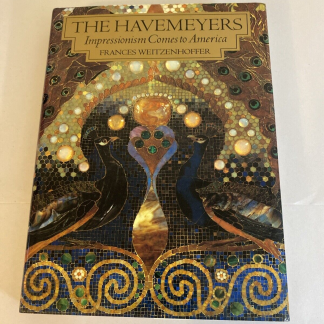 The Havemeyers Signed By Frances Weitzenhoffer Hardcover Book
