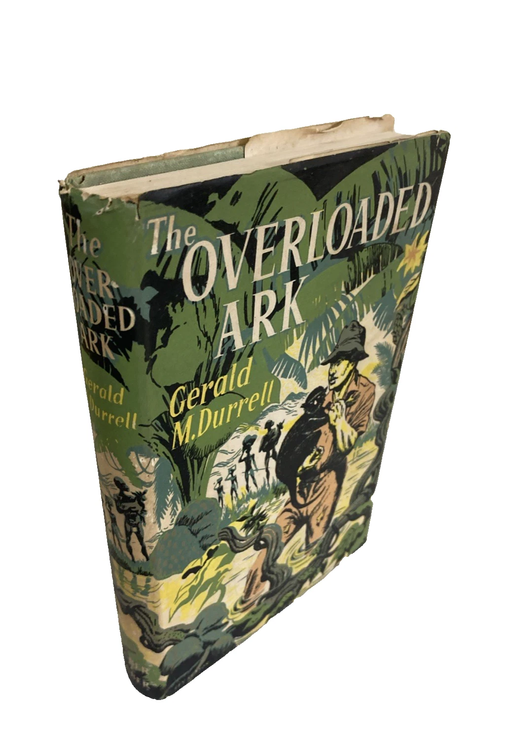 The Overloaded Ark By Gerald Durrell 1953 Hardcover