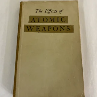 1950 Effects of Atomic Weapons Los Alamos GPO EJ Tuthill Brookhaven BNL engineer