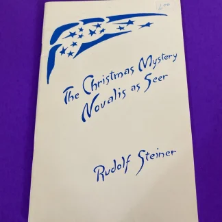 Rudolf Steiner Christmas Mystery Novalis Seer 1985 Mercury Press Pamphlet 1st VG