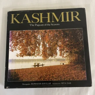 Kashmir Pageant of the Seasons 1987 Photo Book HC/DJ Signed Rita Dar Inscrd 1989
