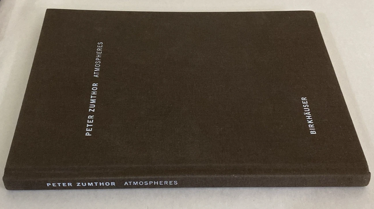 Atmospheres Peter Zumthor 2012 Birkhauser hardcover architecture theory book eng - Image 9