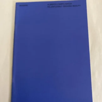 Alberto Campo Baeza Relentlessly Seeking Beauty Divisare Book 104