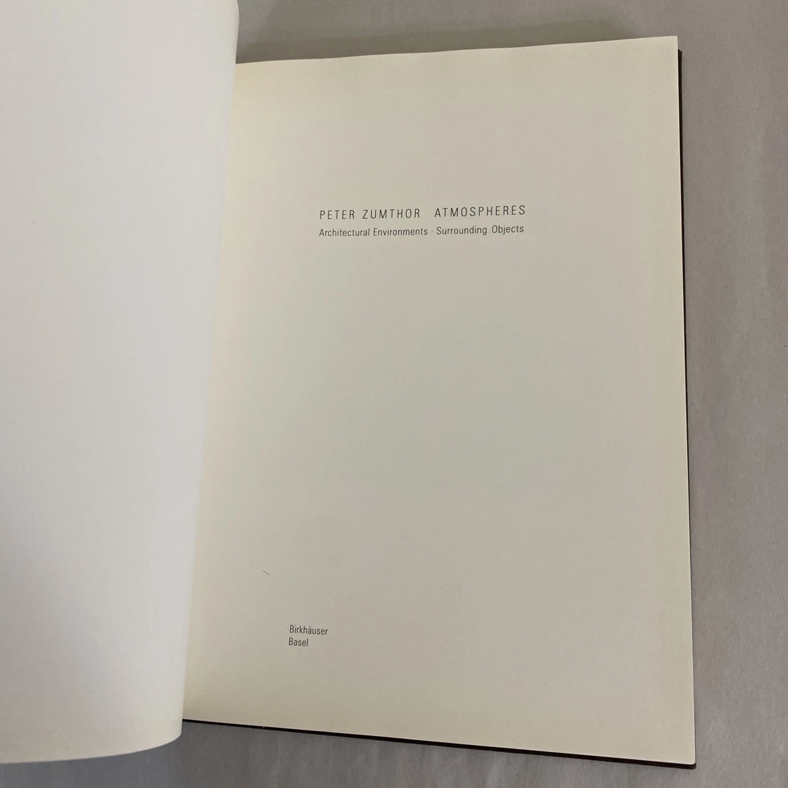 Atmospheres Peter Zumthor 2012 Birkhauser hardcover architecture theory book eng - Image 3