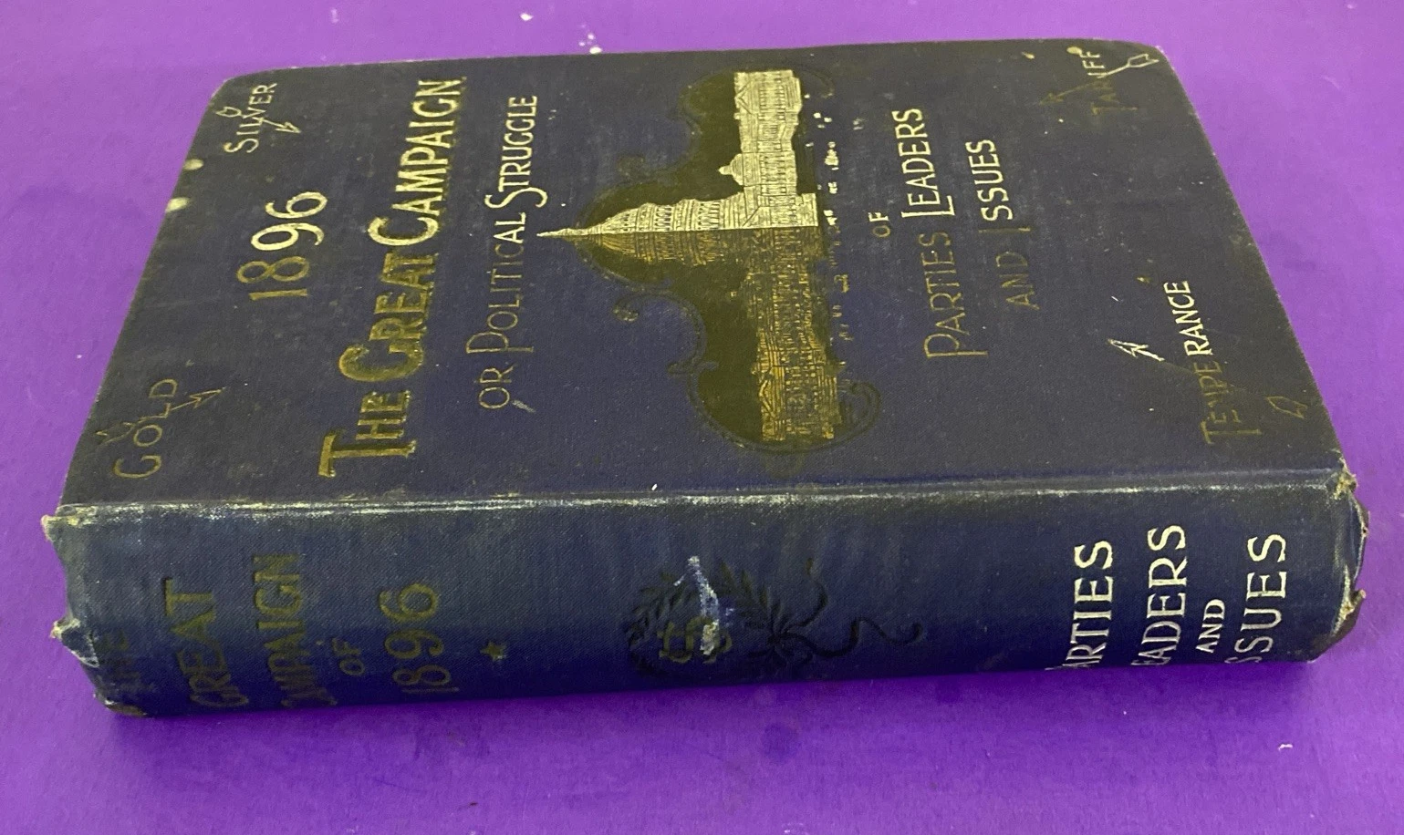 1896 The Great Campaign Prescott McKinley Bryan Gold Silver Political History HB - Image 2