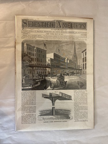 May 13, 1871 - Scientific American Magazine New York Elevated Railway