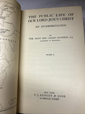 S. J. Alban Goodier The Public Life of Our Lord Jesus Christ Vol 2 6th Printing - Image 3