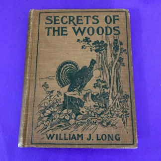 1902 Secrets of the Woods William J Long Charles Copeland Illustrated Antique HC
