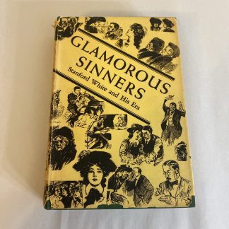 Glamorous Sinners: Stanford White and His Era, Frederick L. Collins , 1932