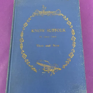 1952 Know Suffolk Then and Now Howell Long Island NY History Illustrated Book HC