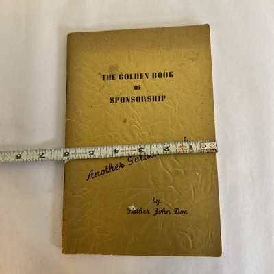 The Golden Book of Sponsorship by Father John Doe 1953 AA Classic 4th Print 1975 - Image 3