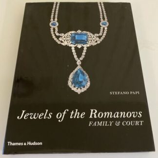 Jewels of the Romanovs : Family and Court, Stefano Papi SIGNED 2010 HC 1st Ed VG