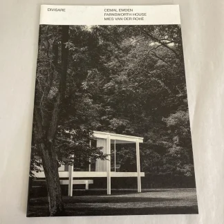 Cemal Emden Farnsworth House Mies van der Rohe Divisare Book 73