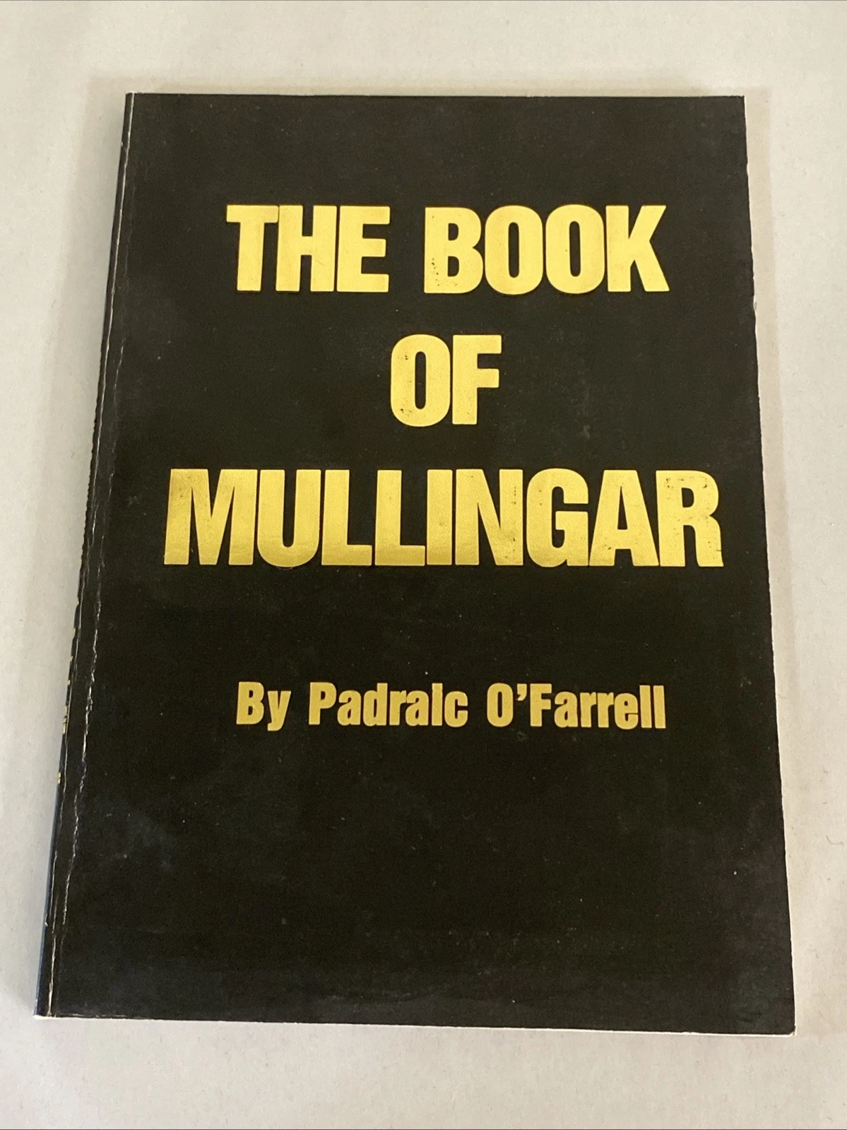 The Book of Mullingar by Padraic O'Farrell (1987)