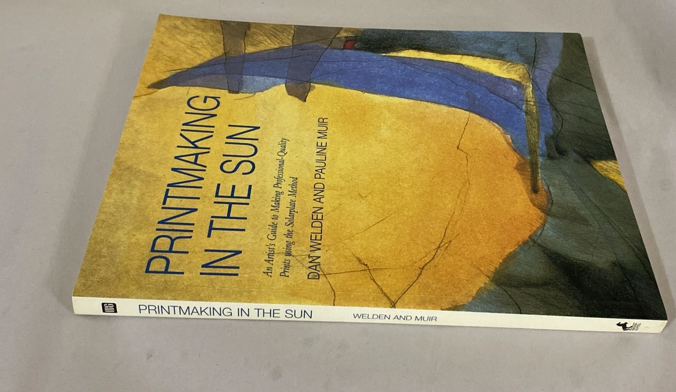 Printmaking in the Sun 2001 1st Signed Inscribed Dan Welden Solarplate Book - Image 11