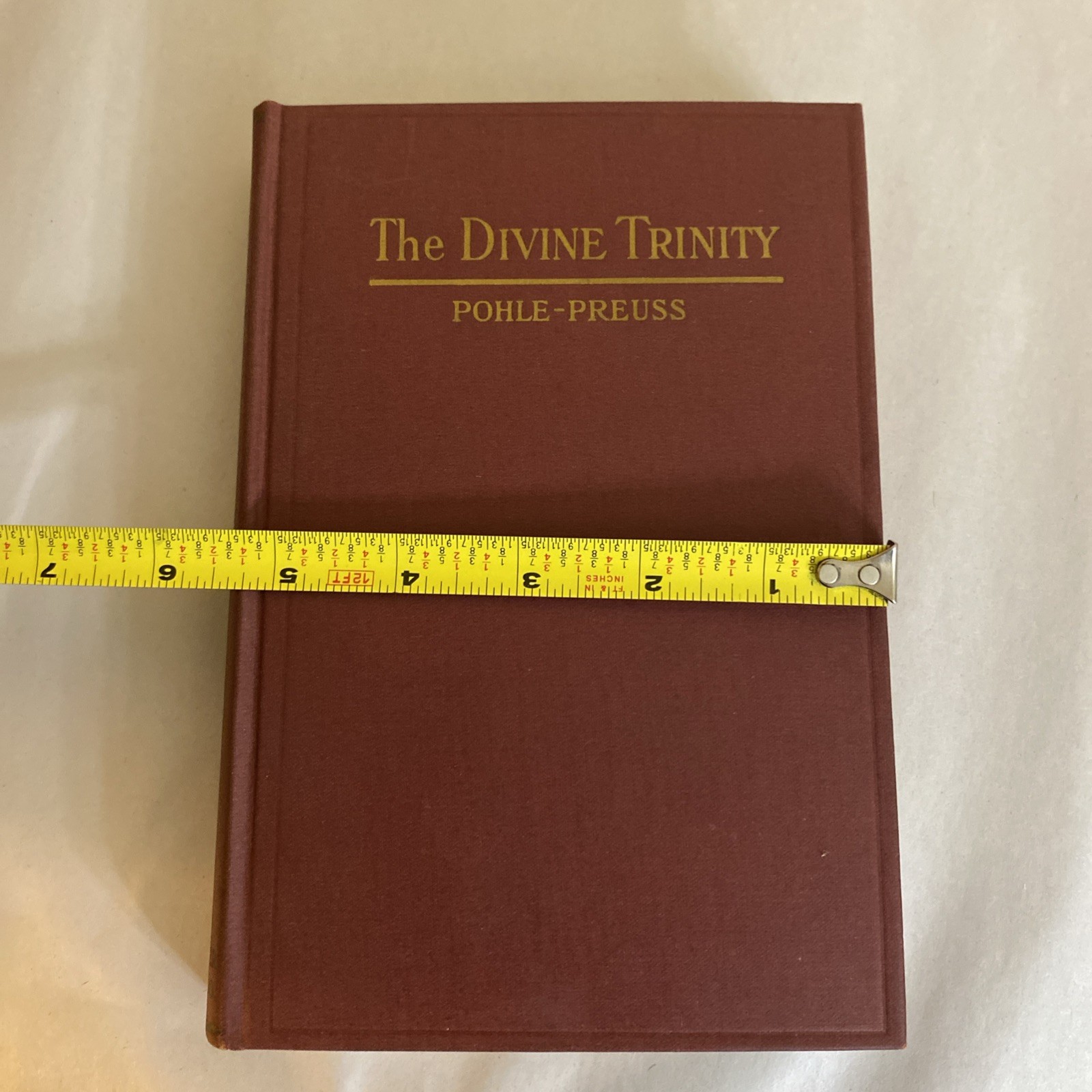 The Divine Trinity A Dogmatic Treatise Volume 2 By Joseph Pohle-Preuss 1945 HC - Image 12