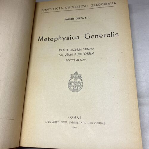 Metaphysica Generalis praelectionum summa ad usum auditorum Dezza, Paulus: 1948 - Image 3