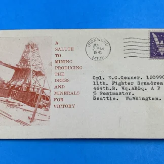1945 Ironwood MI WWII Mining Patriotic Cover J.L.G.3 Garland to APO 986 Aleutian