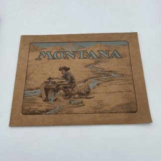 Montana : Souvenir View Book W.G. MacFarlane Publishing Early 1900’s