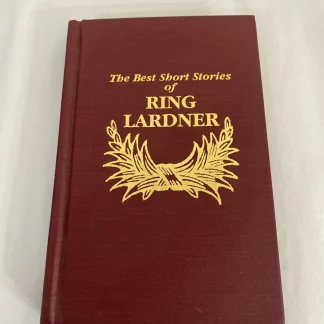 Ring Lardner Best Short Stories Amereon House Limited Ed 100 Reprint HC Cloth NY