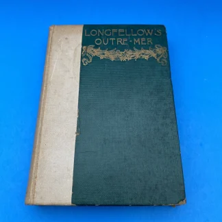 1893 Longfellow, Outre-Mer Portland Edition Antique Decorative Hardcover Classic