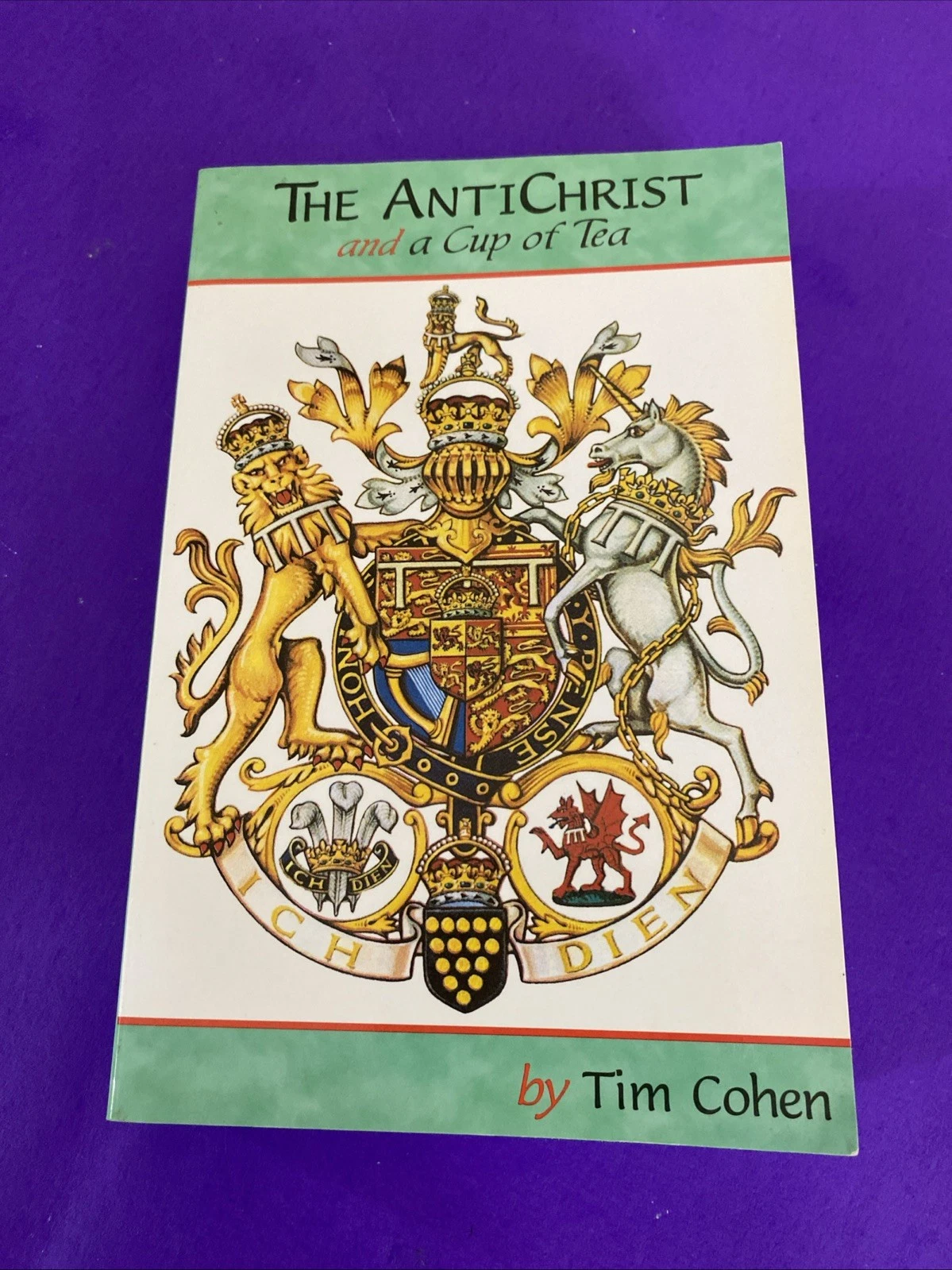 1998 The Antichrist and a Cup of Tea Tim Cohen First Edition Prince Charles Rare