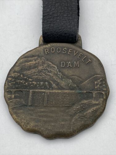 Vintage Theodore Roosevelt Dam Phoenix Arizona Brass Pocket Watch Fob Salt River