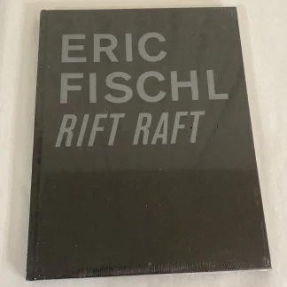Eric Fischl Rift Raft Skarstedt 2016 sealed OOP art exhibition catalogue HC book