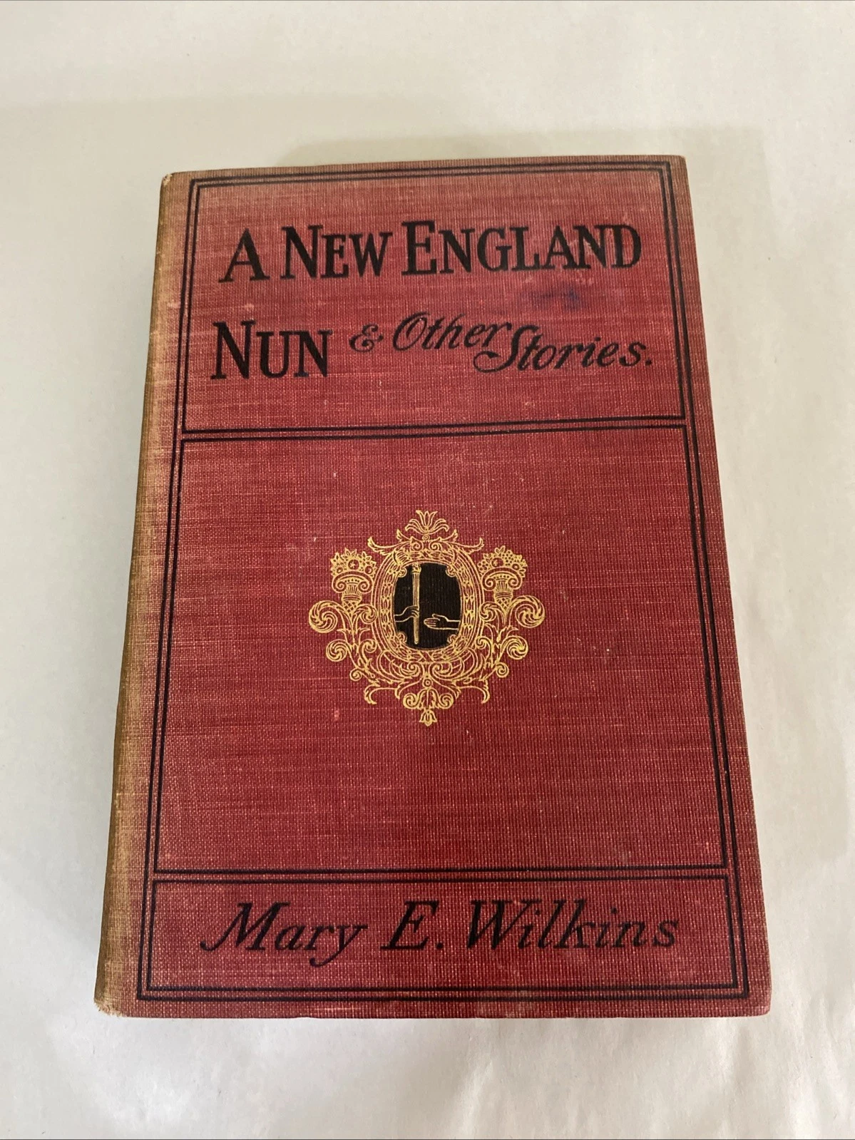 1900 A New England Nun & Other Stories — Mary E. Wilkins, Harper & Brothers